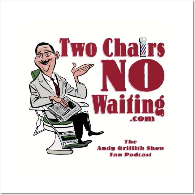 Barber and Two Chairs Wall Art by Two Chairs No Waiting